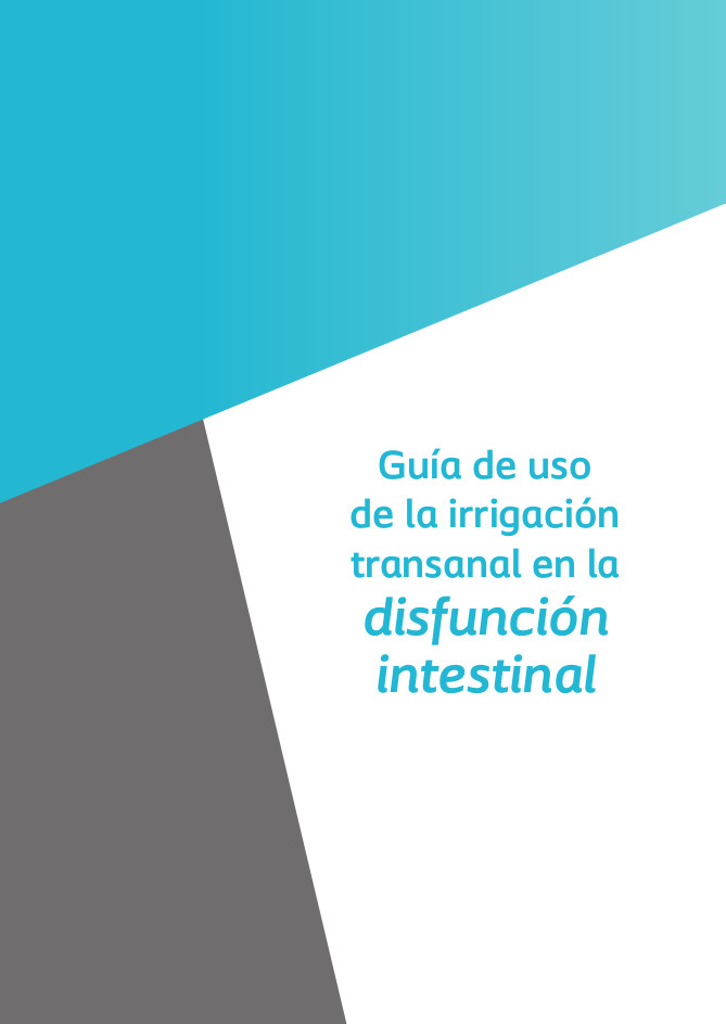 Guía de uso de la irrigación transanal en la disfunción intestinal. COLOPLAST